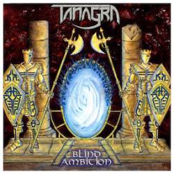 Tanagra (USA) : Blind Ambition